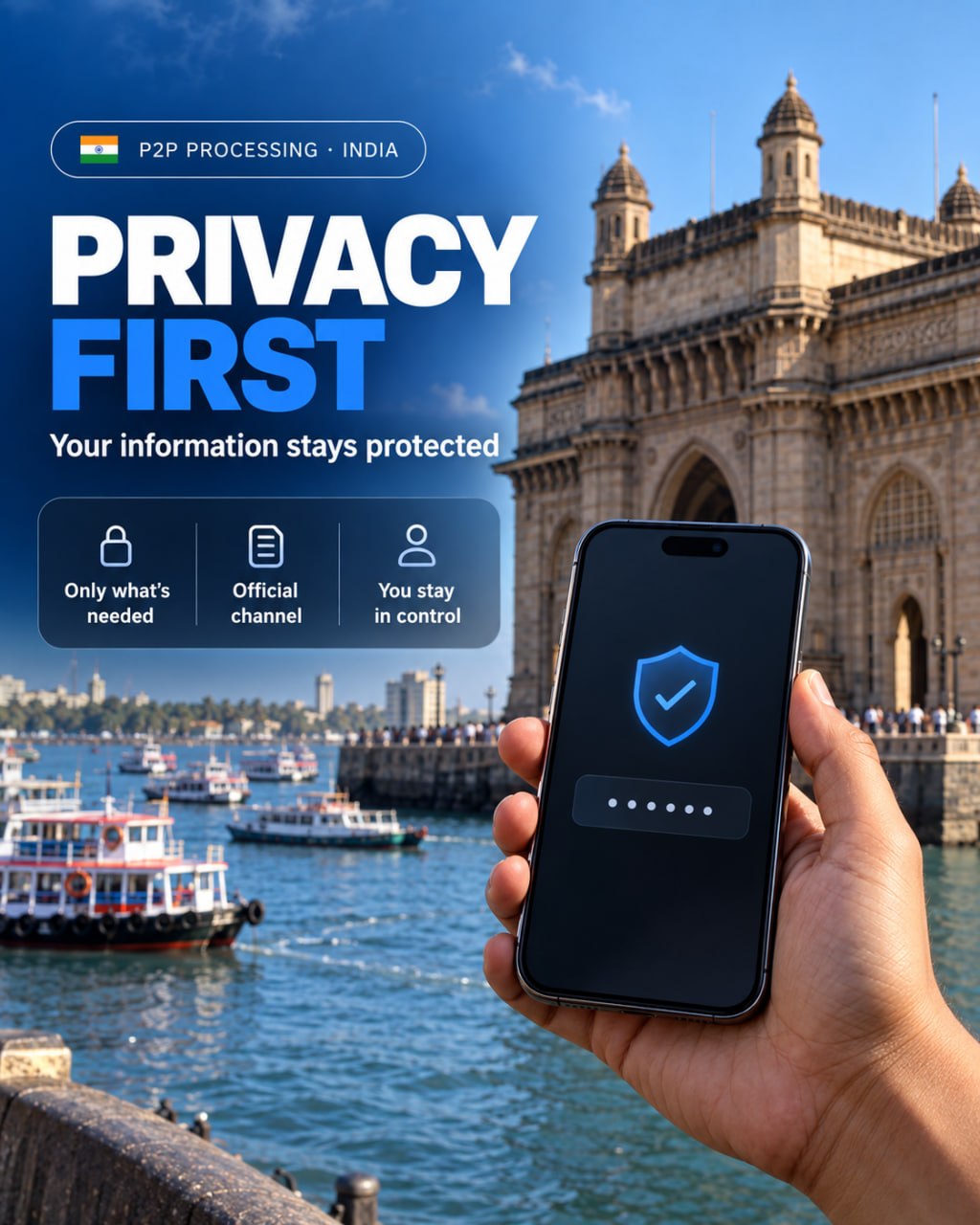 PRIVACY FIRST — YOUR INFORMATION STAYS PROTECTED 🇮🇳